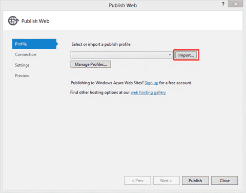 On the Profile screen of the Publish Web wizard, click the Import… button