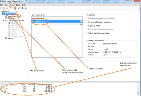 Start the obfuscator service and add assemblies that you need to obfuscate